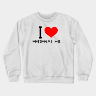 I love Federal Hill Crewneck Sweatshirt